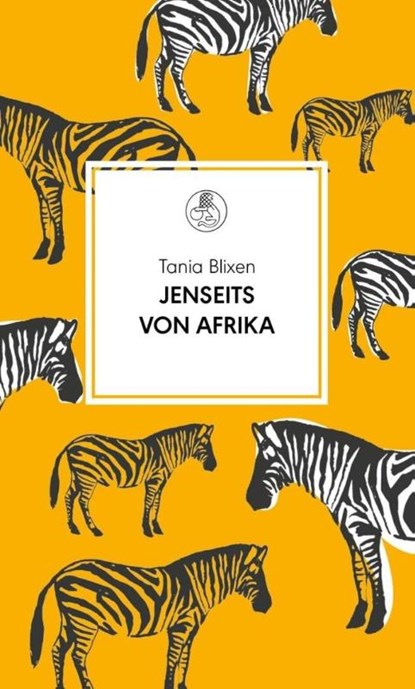 Jenseits von Afrika, Tania Blixen - Gebonden - 9783717524380