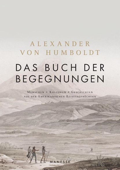 Das Buch der Begegnungen, Alexander Von Humboldt - Gebonden - 9783717524441