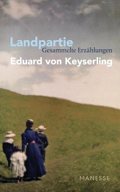 Landpartie, Eduard Von Keyserling - Gebonden - 9783717524762