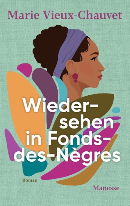 Wiedersehen in Fonds-des-Nègres, Marie Vieux-Chauvet - Gebonden - 9783717525516