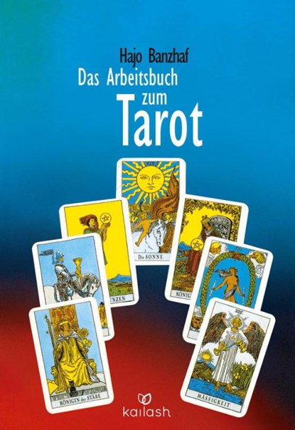 Das Arbeitsbuch zum Tarot, Hajo Banzhaf - Paperback - 9783720524247