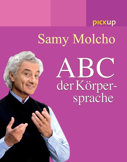 ABC der Körpersprache, Samy Molcho - Paperback - 9783720528412