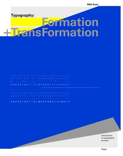 Typography: Formation and TransFormation, Willi Kunz - Gebonden - 9783721204957