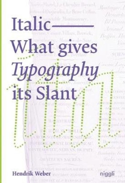 Italic: What gives Typography its emphasis, Hendrik Weber - Paperback - 9783721210095