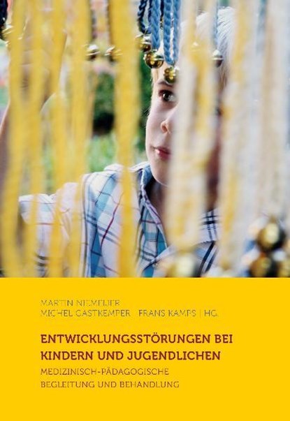 Entwicklungsstörungen bei Kindern und Jugendlichen, Martin Niemeijer ;  Michel Gastkemper ;  Frans Kamps - Paperback - 9783723514139