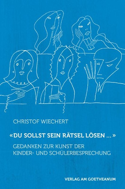 «Du sollst sein Rätsel lösen ...», Christof Wiechert - Paperback - 9783723514405