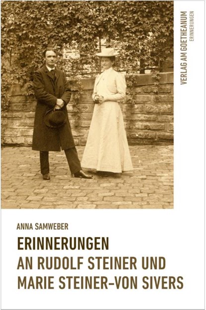 Erinnerungen an Rudolf Steiner und Marie Steiner-von Sivers, Anna Samweber - Paperback - 9783723514955