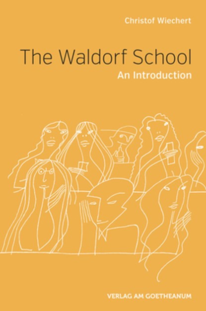 The The Waldorf School, Christof Wiechert - Paperback - 9783723515396