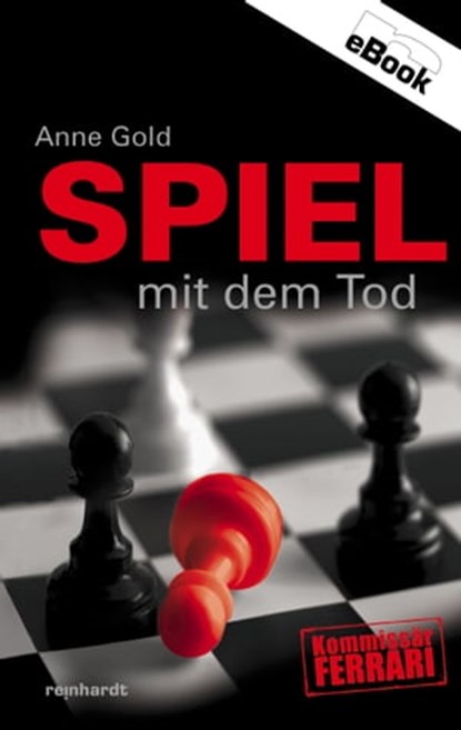 Spiel mit dem Tod, Anne Gold - Ebook - 9783724519478