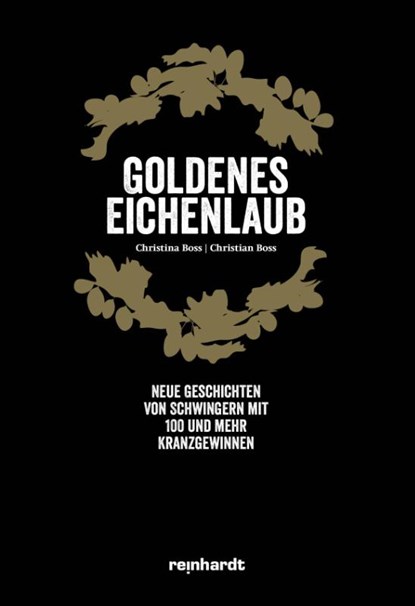 Goldenes Eichenlaub. Teil 2, Christian Boss ; Christina Boss - Gebonden - 9783724527114