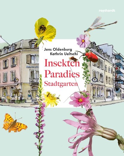 Insektenparadies Stadtgarten, Kathrin Ueltschi - Gebonden - 9783724527558
