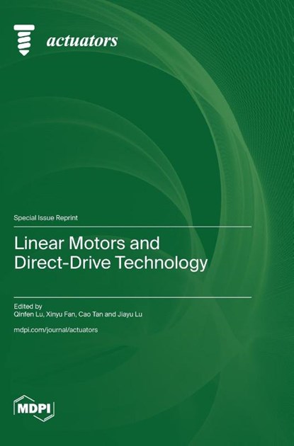 Linear Motors and Direct-Drive Technology, Qinfen Lu - Gebonden - 9783725807833