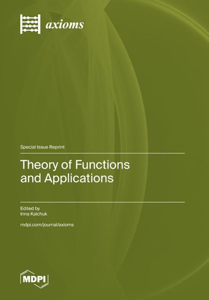 Theory of Functions and Applications, Inna Kalchuk - Gebonden - 9783725809899