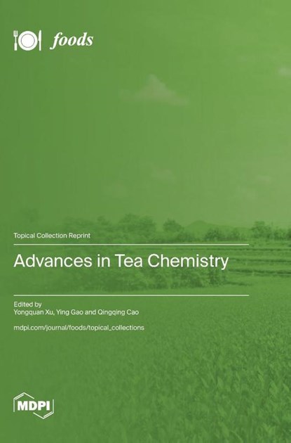 Advances in Tea Chemistry, Yongquan Xu - Gebonden - 9783725830350