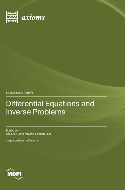 Differential Equations and Inverse Problems, Tao Liu - Gebonden - 9783725830671