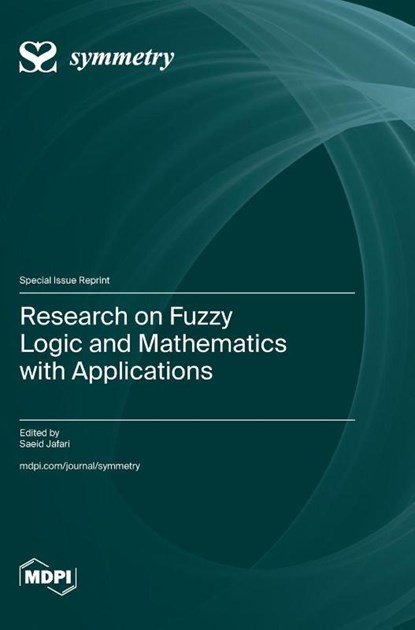 Research on Fuzzy Logic and Mathematics with Applications, Saeid Jafari - Gebonden - 9783725830947