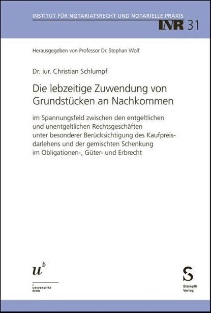 Die lebzeitige Zuwendung von Grundstücken an Nachkommen, Christian Schlumpf - Paperback - 9783727203411