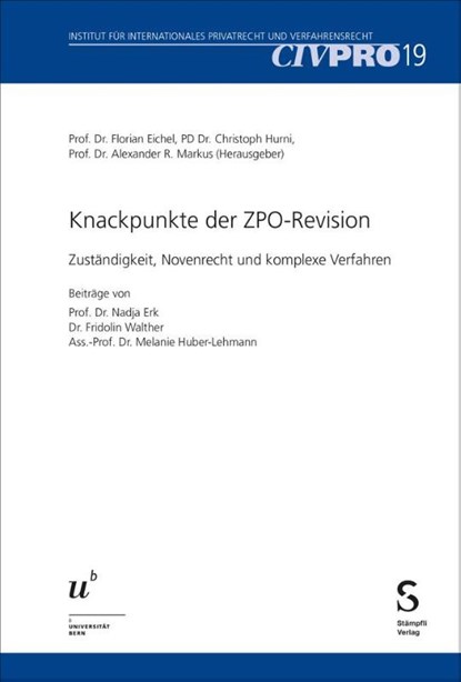 Knackpunkte der ZPO-Revision, Florian Eichel ; Christoph Hurni ; Alexander R. Markus - Paperback - 9783727207266