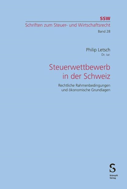 Steuerwettbewerb in der Schweiz, Philip Letsch - Paperback - 9783727224195