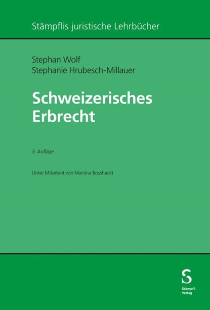 Schweizerisches Erbrecht, Stephan Wolf ; Stephanie Hrubesch-Millauer - Paperback - 9783727230486