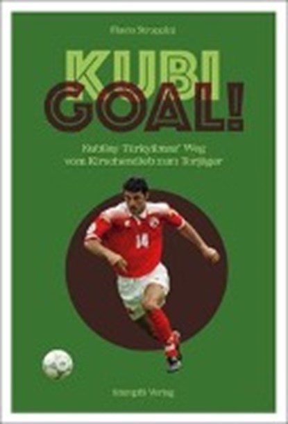 Kubi Goal!, STROPPINI,  Flavio - Paperback - 9783727260278