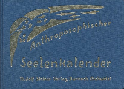 Anthroposophischer Seelenkalender. 52 Wochensprüche, Rudolf Steiner - Paperback - 9783727452291
