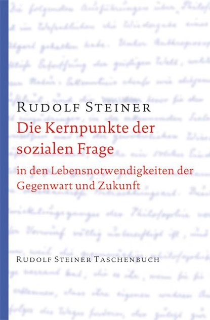 Die Kernpunkte der sozialen Frage, Rudolf Steiner - Paperback - 9783727460623