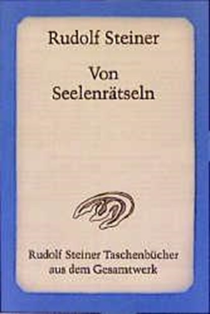 Von Seelenrätseln, Rudolf Steiner - Paperback - 9783727463709