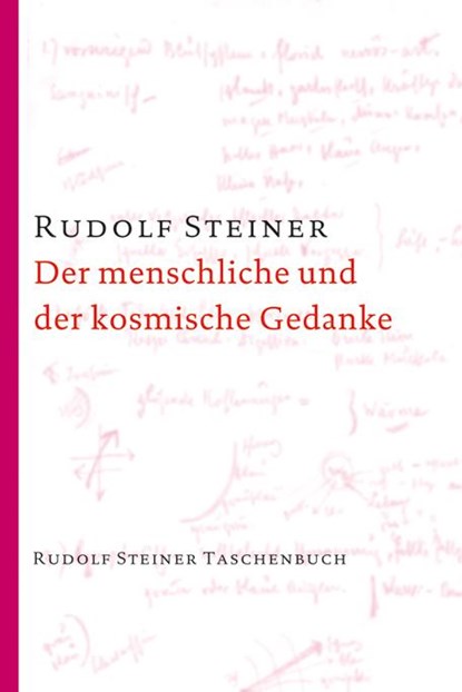 Der menschliche und der kosmische Gedanke, Rudolf Steiner - Paperback - 9783727474811