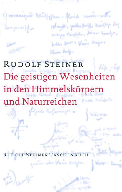 Die geistigen Wesenheiten in den Himmelskörpern und Naturreichen, niet bekend - Paperback - 9783727476303