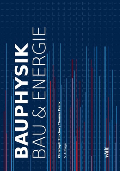 Bauphysik, Christoph Zürcher ; Thomas Frank - Paperback - 9783728138873