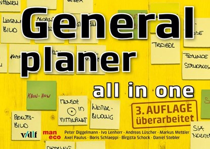 Generalplaner - all in one, Peter Diggelmann ; Ivo Lenherr ; Andreas Lüscher ; Markus Mettler - Paperback - 9783728140845