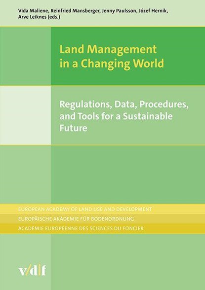 Land Management in a Changing World, Vida Maliene ; Reinfried Mansberger ; Jenny Paulsson - Paperback - 9783728142207
