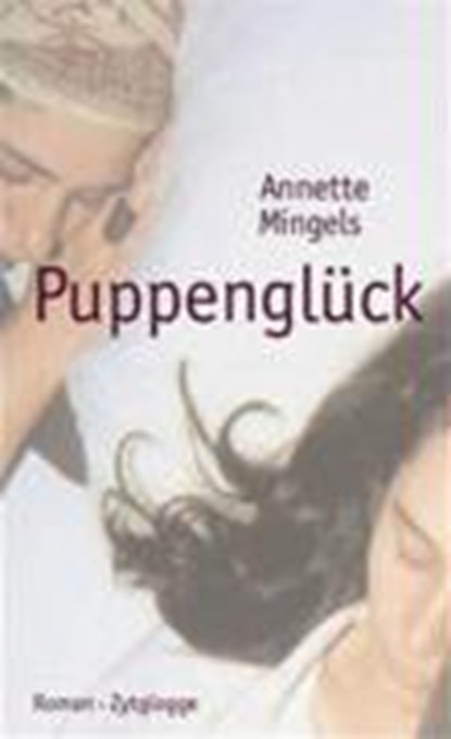 Puppenglück, MINGELS,  Annette - Overig - 9783729606586