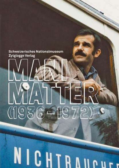 Mani Matter (1936 - 1972), Wilfried Meichtry ; Pascale Meyer - Paperback - 9783729608252