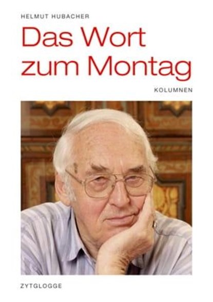 Das Wort zum Montag, Helmut Hubacher - Ebook - 9783729620407