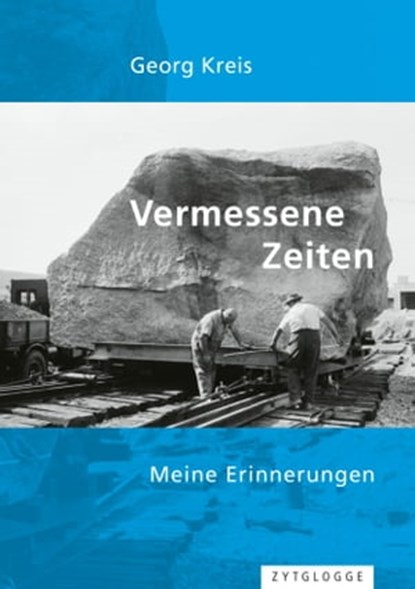 Vermessene Zeiten, Georg Kreis - Ebook - 9783729622500