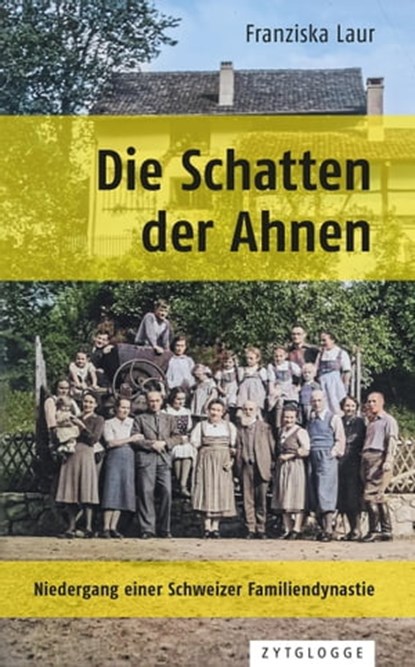 Die Schatten der Ahnen, Franziska Laur - Ebook - 9783729623750