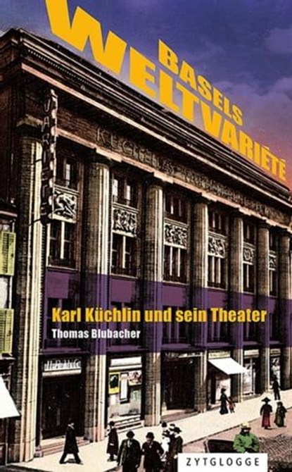 Basels Weltvariété, Thomas Blubacher - Ebook - 9783729623774