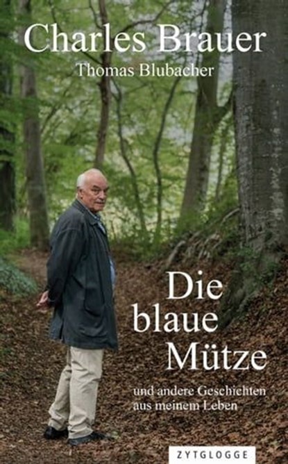 Die blaue Mütze, Charles Brauer ; Thomas Blubacher - Ebook - 9783729623941