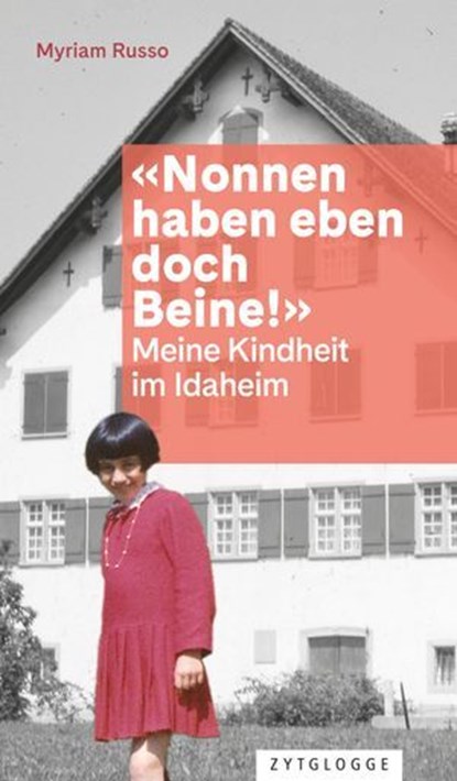 «Nonnen haben eben doch Beine!», Myriam Russo - Ebook - 9783729624566