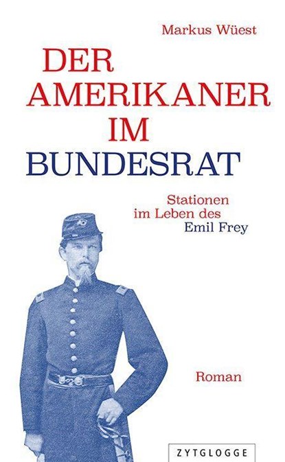 Der Amerikaner im Bundesrat, Markus Wüest - Gebonden - 9783729651074