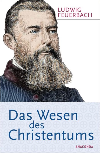 Das Wesen des Christentums, Ludwig Feuerbach - Gebonden - 9783730600979