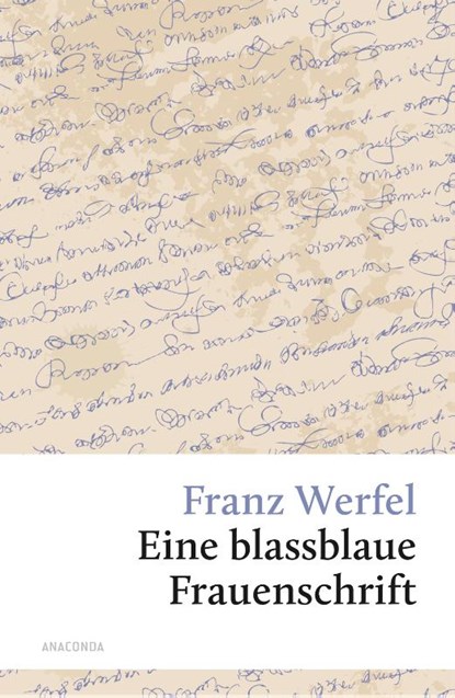 Eine blassblaue Frauenschrift, Franz Werfel - Gebonden - 9783730604762