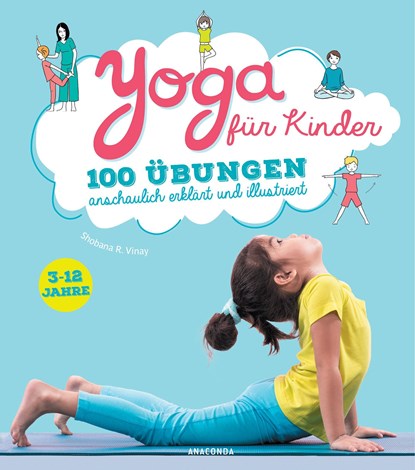 Yoga für Kinder, Shobana R. Vinay - Gebonden - 9783730609651