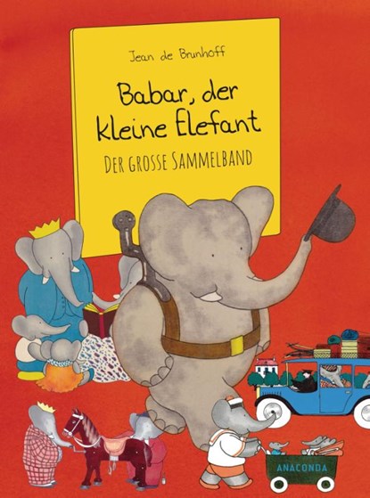 Babar, der kleine Elefant, Jean De Brunhoff - Gebonden - 9783730609675