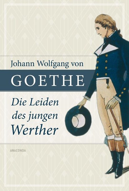 Die Leiden des jungen Werther, Johann Wolfgang von Goethe - Gebonden - 9783730612798