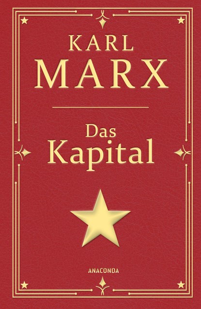 Das Kapital. Gebunden in Cabra-Leder, mit Goldprägung, Karl Marx - Gebonden - 9783730613979