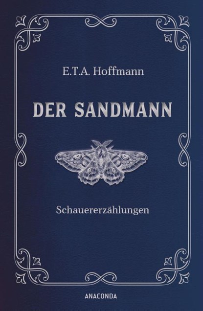 Der Sandmann. Schauererzählungen. In Cabra-Leder gebunden. Mit Silberprägung, E. T. A. Hoffmann - Gebonden - 9783730614280