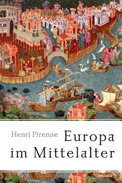 Europa im Mittelalter, Henri Pirenne - Paperback - 9783730616222